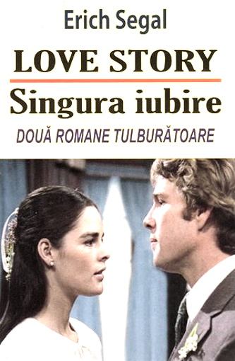 Singura iubire de Erich Segal descarcă cărți motivaționale online gratis .PDF 📖