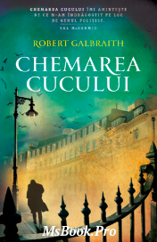 Robert Galbraith – Chemarea cucului. PDF📚