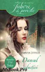Dansul Seductiei – Sabrina Jeffries. PDF📚